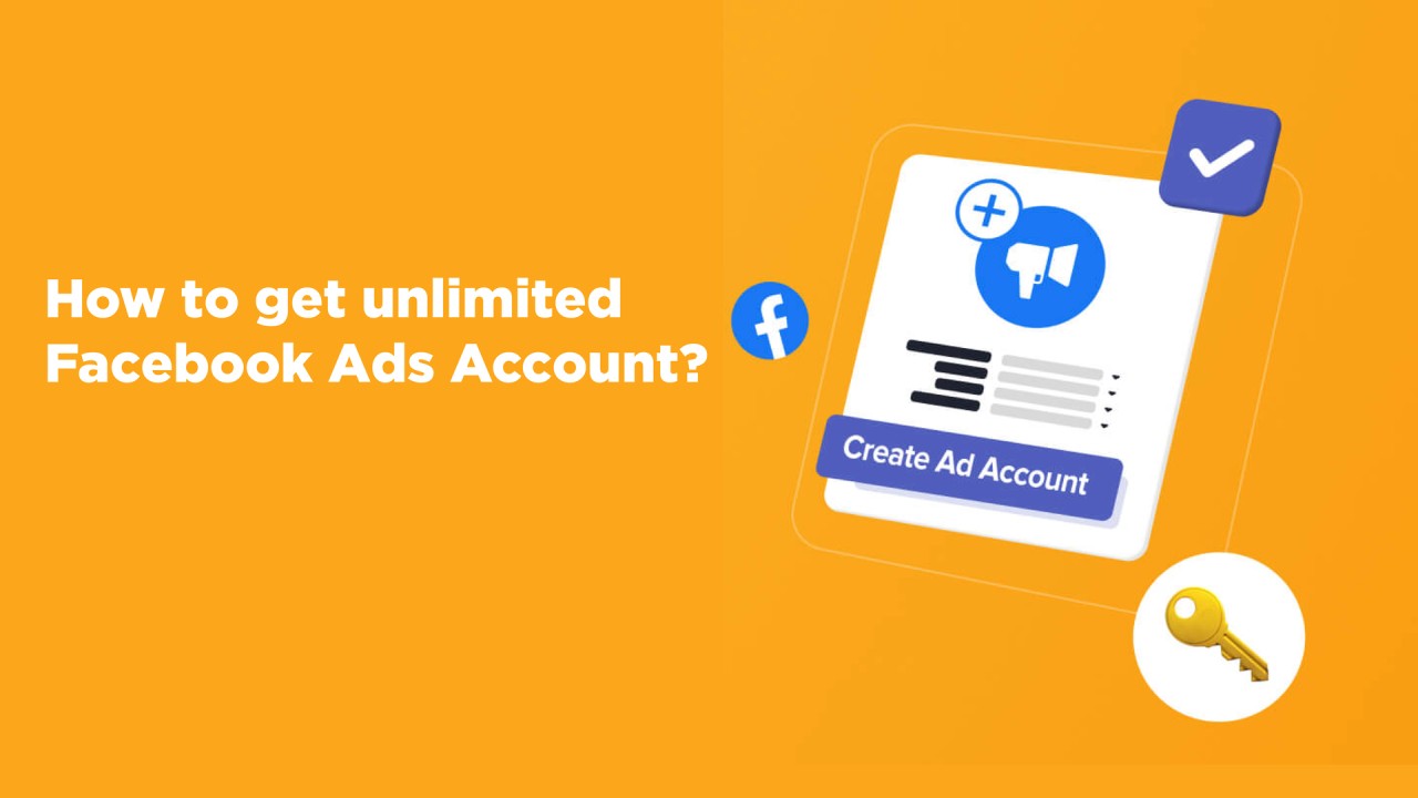 guide-to-get-unlimited-facebook-ads-accounts