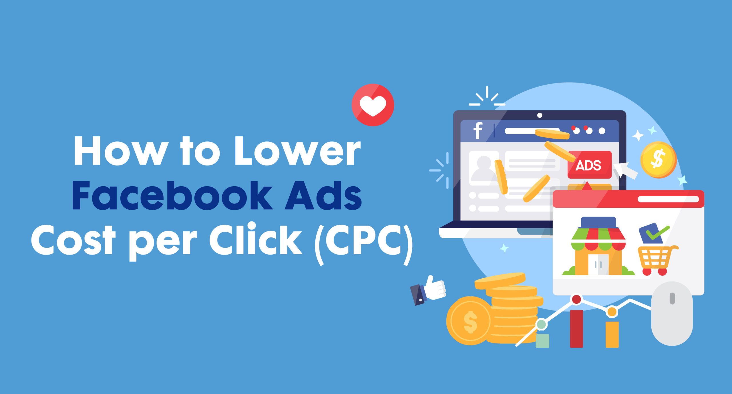 How to lower Facebook ads cost per click