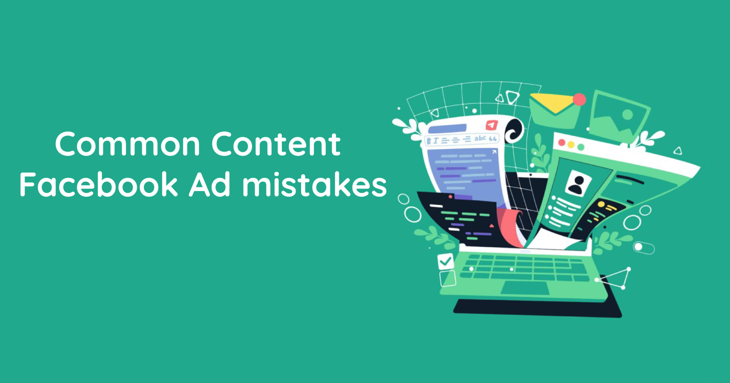 common-content-Facebook-ad-mistakes