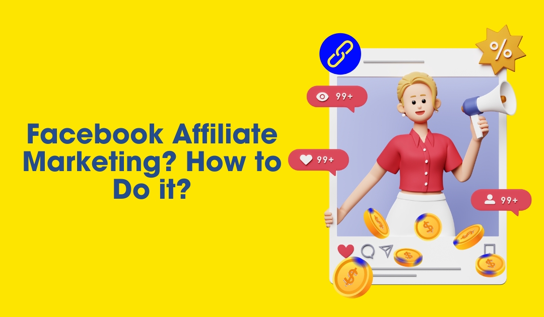 facebook-affiliate-marketing-how-to-do-it