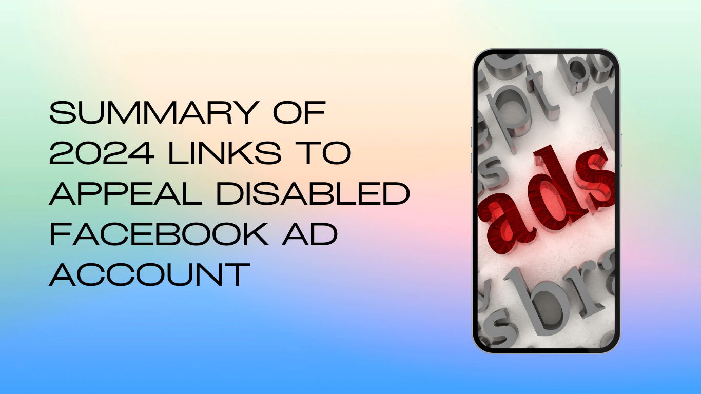 summary-of-2024-links-to-appeal-disabled-facebook-ad-account