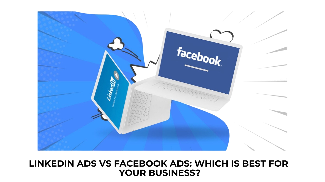 linkedin-ads-vs-facebook-ads